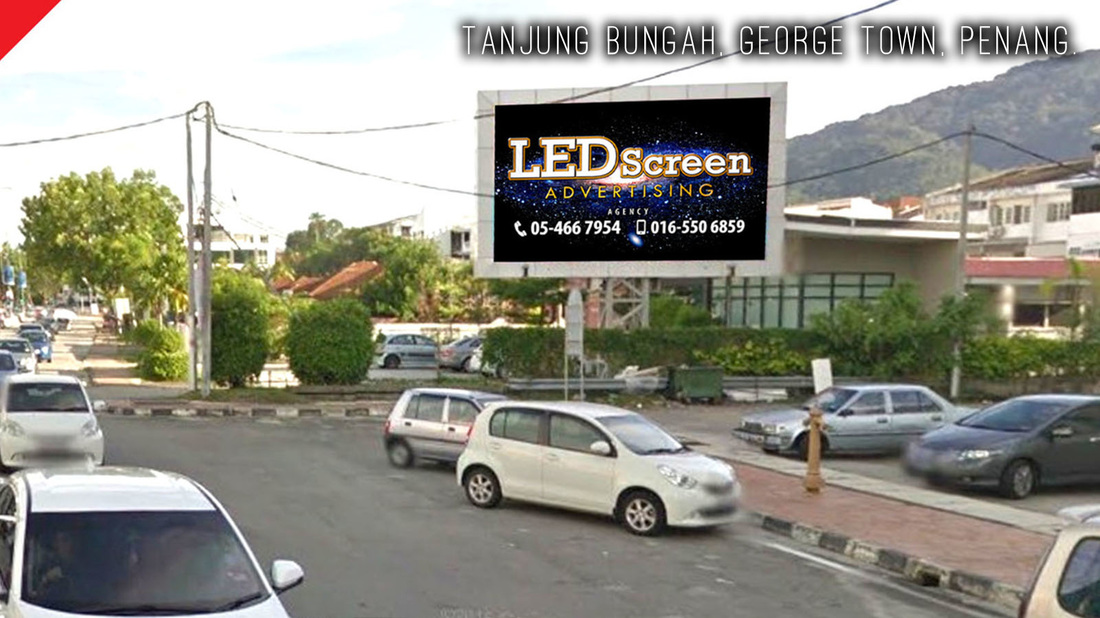 Tanjung Bungah George Town LED Screen Advertising, Digital LED Billboard, Big TV Media Advertisement, Tanjung Bunga, George Town, Penang, Malaysia. 