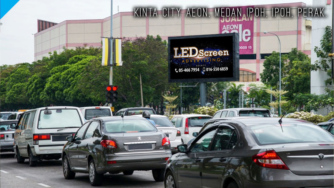 Kinta City Aeon LED Screen Advertising, Digital LED Billboard, Big TV Media Advertisement, Kinta City Aeon, Medan Ipoh, Ipoh, Perak, Malaysia. 